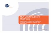 GS1 GDSN Overview Healthcare · 2 ©2007 GS1 Healthcare Healthcare & Data Synchronization Data - dA-ta (plural for datum - dae tEm) • noun: individual pieces of information that
