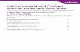 cahoot general and product specific terms and conditionscahoot general and product specific terms and conditions page 5 of 47 cahoot fixed rate bond means the fixed rate bond account