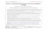 VIRAL H F (VHF) CHW · K:\CHW P&P\ePolicy\Apr 16\Viral Haemorrhagic Fever (VHF) -CHW.docx This Guideline may be varied, withdrawn or replaced at any time. V IRAL H AEMORRHAGIC F EVER