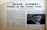 Isaac Asimov: Genius in the Candy Store - Galactic Journeygalacticjourney.org/stories/6204amazingisaac.pdf · Title: Isaac Asimov: Genius in the Candy Store Author: Sam Moskowitz