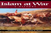 Islam at War: A History - WordPress.com · hammad, and it is the principal process by which Islam spread throughout the world. It is the intent of this work to explore that ancient