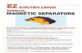 Magnetic Separator - Electro Zavod Separator.pdf · 2014-12-04 · Electro Zavod Overband Magnetic Separators are available in two Dasic designs— In line & Transverse. IN LINE models