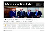 ROUNDTABLE Roundtable · Roundtable As the infrastructure sector evolves and the importance of asset management grows, ... “In our model, we do not differentiate between asset manage