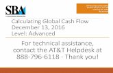 Calculating Global Cash Flow December 13, 2016 …...Working Capital Analysis Steps to determining adequacy of working capital for non-cash businesses. 1. Determine the cash expenses
