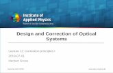 Design and Correction of Optical Systems - uni-jena.de · Materials and Components Dispersion, anormal dispersion, glass map, liquids and plastics, lenses, mirrors, ... vanishing