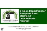 Oregon Department of Transportation’s Workforce ... WDP ppt... · • Nutrition and Food Safety Online Curriculum • Developed by Oregon Healthy Workforce Center at the Oregon
