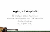Aging of Asphalt - Amazon Web Servicespavementvideo.s3.amazonaws.com/2012_Pavement_National/PDF...AAPTP 06-01 Research Objectives • Develop a practical guide identifying means to