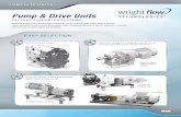 Pump & Drive Units - Wright Flowwft.salesmrc.com/pdfs/wft-complete-units-flyer-web.pdfPump & Drive Units factory assembled systems 1 choose your pump hoose from a standard selection