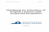 Handbook for Educators of English Learners with Suspected ...1 Preface The purpose of the Handbook for Educators of English Learners with Suspected Disabilities is to provide school