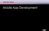 Mobile App DevelopmentMarkup (XHTML, HTML, HTML5) - structure Style (CSS) - style Functionality (JavaScript CSS3 / HTML5) - function Functionality (JavaScript frameworks) Mobile Functions