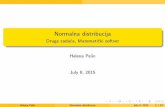 Druga zada ca, Matemati cki softver Helena Pelin July 8, 2015 · Gaussova krivulja ili normalna distribucija se koristi u raznim prirodnim znanostima, kao i u znanostima koje se bave