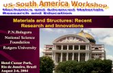 Materials and Structures: Recent Research and Innovations · Materials and Structures: Recent Research and Innovations P.N.Balaguru National Science Foundation Rutgers University