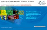 PeakForce - Scanning Microwave Impedance Microscopy · PeakForce - Scanning Microwave Impedance Microscopy Teddy Huang1 and Oskar Amster2 1Sr. Application Scientist, Bruker Nano Surfaces,