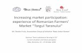 Increasing market participation: experience of Romanian ...enrd.ec.europa.eu/enrd-static/fms/pdf/CE1052A6-B... · Increasing market participation: experience of Romanian Farmers’