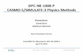 DPC-NE-1008-P CASMO-5/SIMULATE-3 Physics MethodsTransient Analysis DPC-NE-3001 DPC-NE-3002 SIMULATE-3K (REA) DPC-NE-3009 SIMULATE-3K (REA) December2015 ... instrument tube at a constant