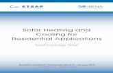 Solar Heating and Cooling for Residential …...Solar Heating and Cooling for Residential Applications | Technology Brief 3 Technical Highlights 88 Process and Technology status –