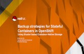Backup strategies for Stateful Containers in OpenShift ... JBOSS EAP JBOSS DATA GRID JBOSS DATA VIRTUALIZATION