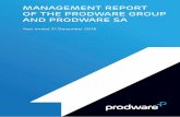 MANAGEMENT REPORT OF THE PRODWARE GROUP AND …...France and the Maghreb 104,958 108,385 -3.2% Israel 10,958 9,865 11.1% Total 175,846 181,828 -3.30% 3.2. At the Prodware SA level