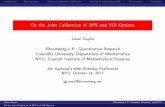 On the Joint Calibration of SPX and VIX Optionsajacquie/Gatheral60/Slides/Gatheral60 - Guyon.pdf · On the Joint Calibration of SPX and VIX Options Julien Guyon Bloomberg L.P., Quantitative