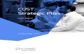 COST Strategic Plan · The COST Strategic Plan builds on the COST FP9 Position Paper [3] highlighting the importance of interdisciplinary bottom-up networks as impactful tools to