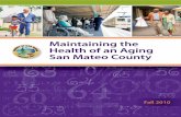 8 • 9 • 10 • 11 • 12 • 13 • 14 • 15 • 16 • 17 •18 19 • 20 ... · 4 Maintaining the Health of an Aging San Mateo County In San Mateo County, getting around without