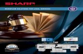 WORKFLOW SOLUTIONS FOR LEGAL SERVICESsiica.sharpusa.com/portals/0/downloads/Literature/Legal_Vertical_Brochure.pdf · interactive workflow processes. Sharp offers exciting and innovative