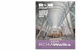 Accessible 2019 ROMWalks Brochure · 3.4 Citadels of Wealth (Map walk 2) 3.4.1 Sunday May 5, Sunday Jun 2, Wednesday Jun 26, Wednesday Jul 31 3.4.2 . Join us as we tour the fascinating