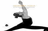 An Introduction to the Fundamentals of Astanga Yogalibvolume6.xyz/.../astangayoga/astangayoganotes1.pdf · Institute. Andre van Lysebeth, a Belgian, arrived for two months in 1964
