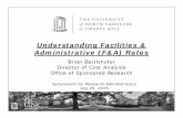 Understanding Facilities & Administrative (F&A) Rates...Symposium for Research Administrators July 29, 2015 Understanding Facilities & Administrative (F&A) Rates Brian Bertlshofer