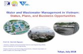 Water and Wastewater Management in Vietnam: Status, Plans, … · Water and Wastewater Management in Vietnam: Status, Plans, and Business Opportunities Prof. Dr. Viet-Anh Nguyen •