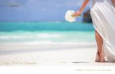 Say ‘I do’ in Paradise - Komandoo...KOMAND Say ‘I do’ in Paradise Wedding & Renewal of Vows Ceremonies Weddings Whatever your idea of true romance is, you will find it at Komandoo.