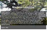 Machine Learning - University of Washingtonhomes.cs.washington.edu/~shwetak/classes/cse599u/notes/MachineLearning... · Machine Learning Roughly speaking, for a given learning task,