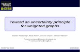 Toward an uncertainty principle for weighted graphsbastien-pasdeloup.com/wp-content/uploads/2017/04/2015_eusipco_slides.pdf · Signal processing on graphs Introduction & motivation