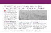 A New Approach for Boresight Calibration of Low-Density LiDARlidarmag.com/wp-content/uploads/PDF/LIDARMagazine_MoafipoorNagarajan-Boresight...R ecent advances in LiDAR sensor technology
