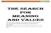Section A: The Search for Meaning and Values for... · Section A: The Search for Meaning and Values 2010 "Give me a why to live and I will endure almost any how." Viktor E. Frankl,