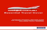 Essential Travel Cover · About this Product Disclosure Statement This Product Disclosure Statement (PDS) includes the policy wording. A PDS is a document required by the Corporations