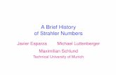A Brief History of Strahler Numbersesparza/Talks/lata14.pdf · Strahler numbers and resolution proofs Problem: estimate the complexity of resolution refutations Space complexity: