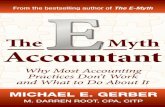 [continued from front flap ] Praise for Th e E-Myth ...Michael E. Gerber M y ﬁrst E-Myth book was published in 1985. It was called The E-Myth: Why Most Small Businesses Don’t Work