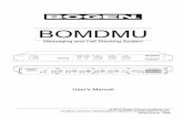 BOMDMU - Bogen Communications Inc · Never touch un-insulated wires or terminals unless the unit is disconnected from ... The BOMDMU generates and uses radio frequency energy and