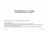 Introduction to Verilog (Combinational Logic) Verilog Registers In digital design, registers represent memory elements (we will study these in the next few lectures) Digital registers