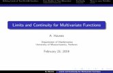 Limits and Continuity for Multivariate Functionspeople.math.umass.edu/~havens/LimContBivar.pdf · De ning Limits of Two Variable functions Case Studies in Two Dimensions Continuity