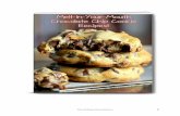 The Baking ChocolaTess 0 · I am Kim this ebook, MeltInYourMouth Chocolate Chip Cookie Recipes , is just a ... 2.OMG! SoftBatch Mini M&M & Chocolate Chip Cookies ... Bake for 1012