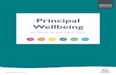 Principal Wellbeing...PRINCIPAL WELLBEING ACTION PLAN 2 “The role of the principal is an important one. It is highly rewarding, complex, and, at times, challenging. When principals