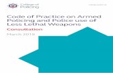 Code of Practice on Armed Policing and Police use of Less ...library.college.police.uk/docs/appref/C66I0319_Code_of_Practice_Armed... · OFFICIL Code of Practice on rmed Policing