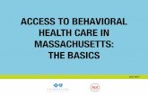 ACCESS TO BEHAVIORAL HEALTH CARE IN …...authorized by the act include expanded prescribing eligibility for buprenorphine-based drugs and access to opioid overdose-reversal drugs.18