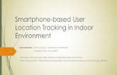 Smartphone-based User Location Tracking in Indoor Environmentevaal.aaloa.org/images/2016/slides/maraudersmap.pdf · Smartphone-based User Location Tracking in Indoor Environment Team