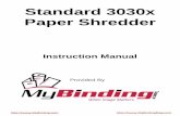 Standard 3030x Paper Shredder - Amazon Web Servicesmybinding-manuals.s3.amazonaws.com/Standard-3030x-Manual.pdfStandard 3030x Paper Shredder. D Bedie nung sanleit ung Aktenvernichter