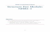 NFIRS 5.0 Self-Study Program: Structure Fire Module: NFIRS-3NFIRS 5.0 Self-Study Program Structure Fire Module: NFIRS-3 Objectives After completing the Structure Fire Module the student