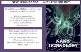 ….NEW TECHNOLOGY….NEW TECHNOLOGY ...penyrheol-comp.net/technology/wp-content/uploads/sites/2/...….NEW TECHNOLOGY….NEW TECHNOLOGY…. Smart fibres and fabrics are those that