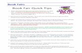 Book Fair Quick Tips · Book Fairs Book Fair Quick Tips 1. Obtain Administrave Approval and Select Date(s) for your Book Fairs. Complete an Acvity/Fundraising Request Form. (It’s